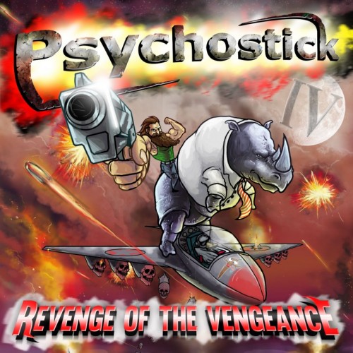 PSYCHOSTICK - IV: Revenge of the Vengeance cover 