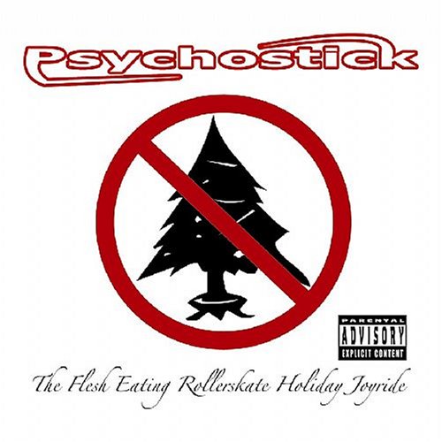 PSYCHOSTICK - The Flesh Eating Rollerskate Holiday Joyride cover 