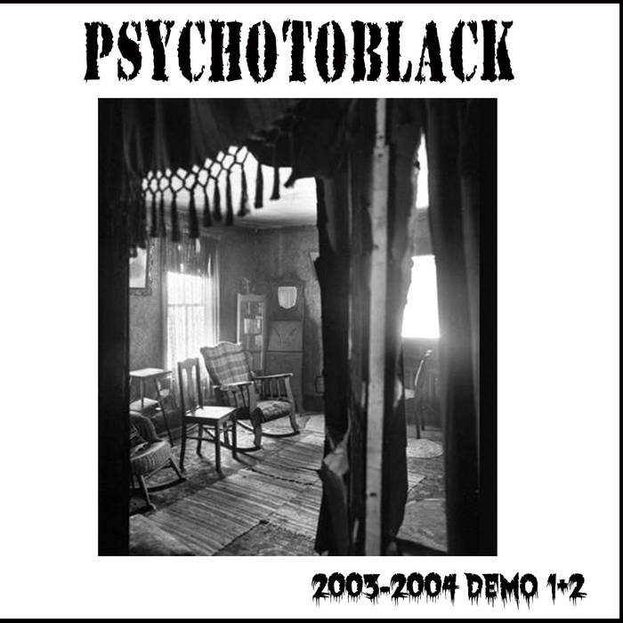 PSYCHOTOBLACK - 2003-2004 Demo 1+2 cover 