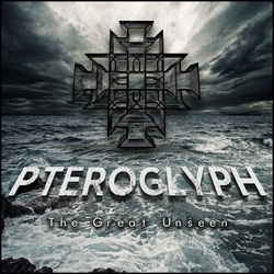 PTEROGLYPH - The Great Unseen cover 