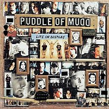 PUDDLE OF MUDD - Life On Display cover 