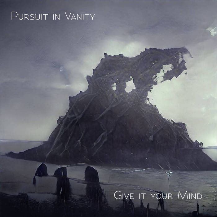 PURSUIT IN VANITY - Give It Your Mind cover 