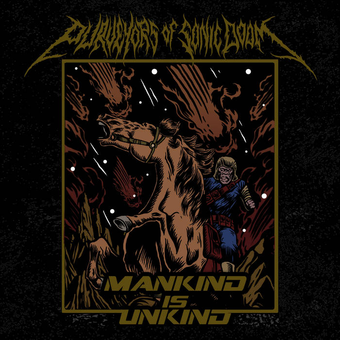 PURVEYORS OF SONIC DOOM - Mankind Is Unkind cover 