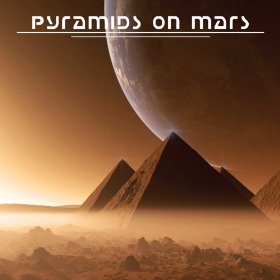 PYRAMIDS ON MARS - Pyramids on Mars cover 