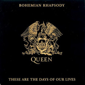 QUEEN - Bohemian Rhapsody / These Are The Days Of Our Lives cover 