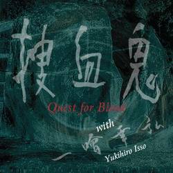 QUEST FOR BLOOD - Quest For Blood with Yukihiro Isso cover 