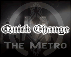 QUICK CHANGE - The Metro cover 