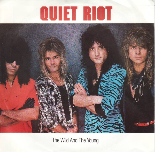 QUIET RIOT - The Wild And The Young cover 