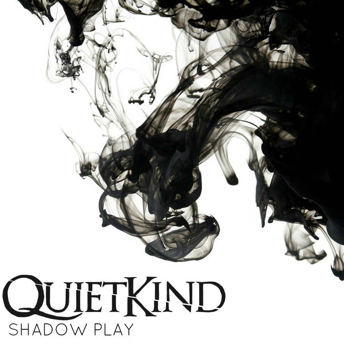 QUIETKIND - Shadow Play cover 