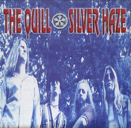 THE QUILL - Silver Haze cover 
