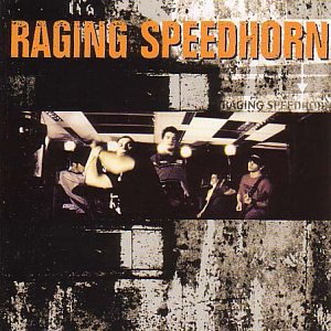 RAGING SPEEDHORN - Raging Speedhorn cover 