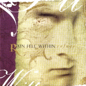 RAIN FELL WITHIN - Refuge cover 