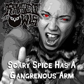 RAISED BY OWLS - Scary Spice Has a Gangrenous Arm cover 