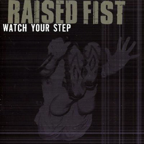 RAISED FIST - Watch Your Step cover 