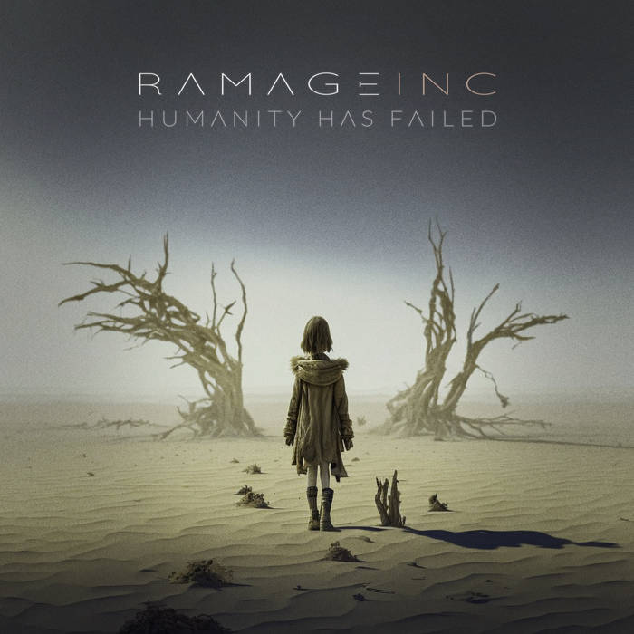 RAMAGE INC. - Humanity Has Failed cover 