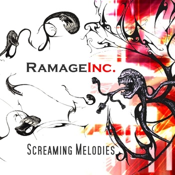 RAMAGE INC. - Screaming Melodies cover 