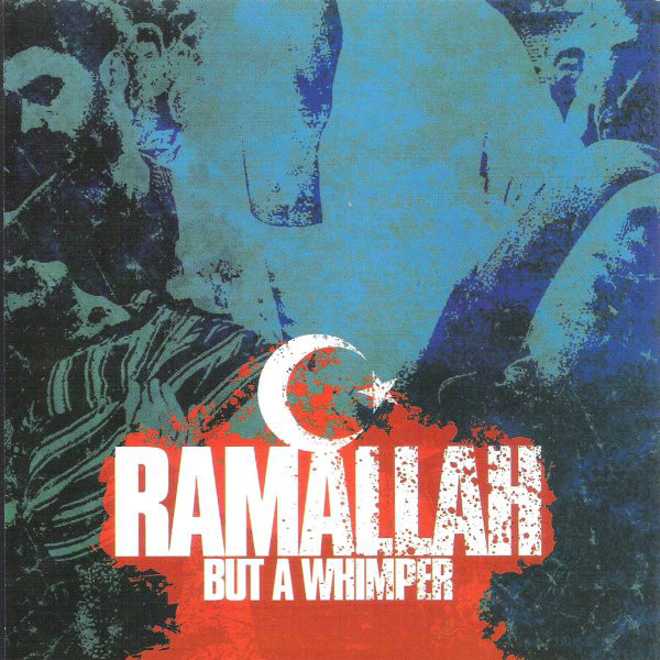 RAMALLAH - But A Whimper cover 