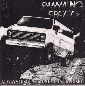 RAMMING SPEED - Always Disgusted, Never Surprised cover 