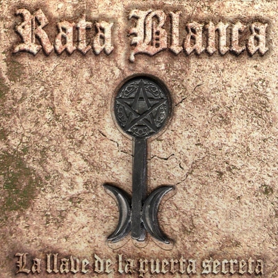 RATA BLANCA - La Llave De La Puerta Secreta cover 