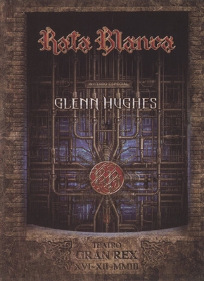 RATA BLANCA - Rata & Glenn Hughes - Teatro Gran Rex 16 De Diciembre De 2003 cover 