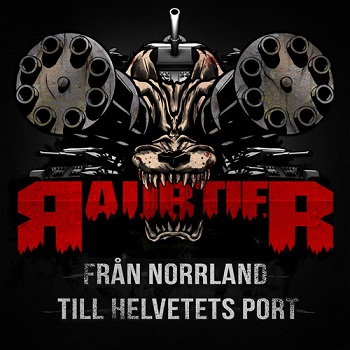 RAUBTIER - Från Norrland till Helvetets port cover 