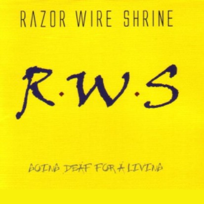 RAZOR WIRE SHRINE - Going Deaf for a Living cover 