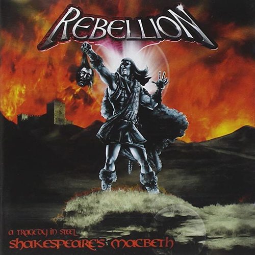 REBELLION - Shakespeare's MacBeth - A Tragedy of Steel cover 