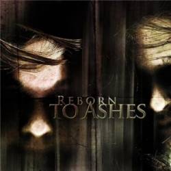 REBORN TO ASHES - Reborn To Ashes cover 