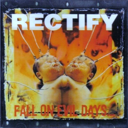 RECTIFY - Fall On Evil Days cover 