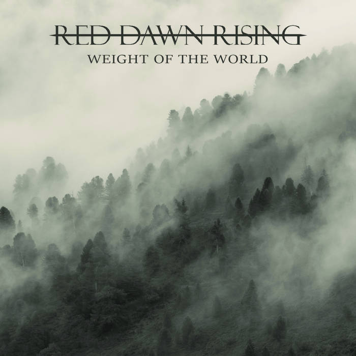 RED DAWN RISING - Weight Of The World cover 