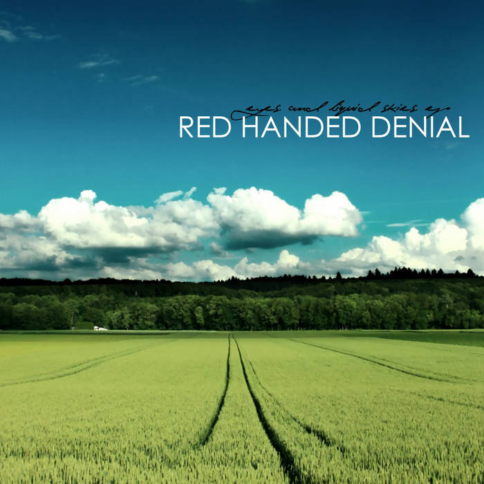 RED HANDED DENIAL - Eyes And Liquid Skies cover 