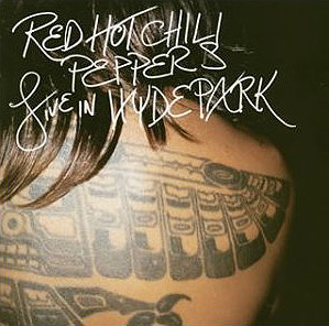 RED HOT CHILI PEPPERS - Live in Hyde Park cover 