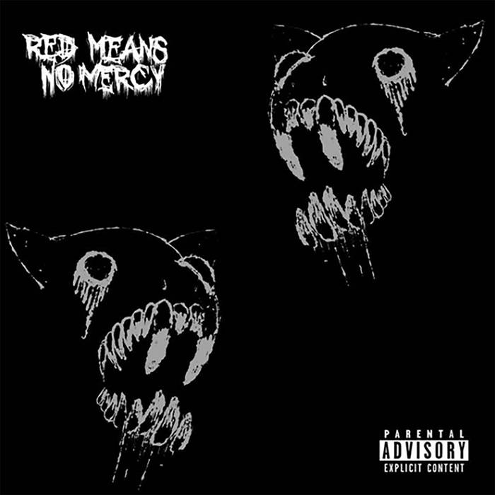 RED MEANS NO MERCY - Me, Your Nightmare cover 