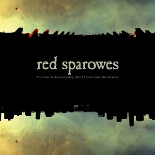 RED SPAROWES - The Fear Is Excruciating, But Therein Lies The Answer cover 