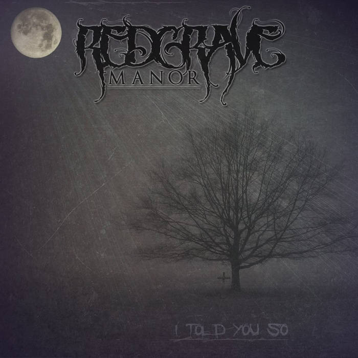 REDGRAVE MANOR - I Told You So cover 