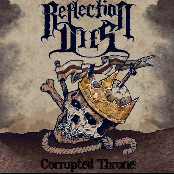 REFLECTION DIES - Corrupted Throne cover 