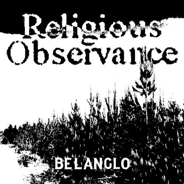 RELIGIOUS OBSERVANCE - Belanglo cover 