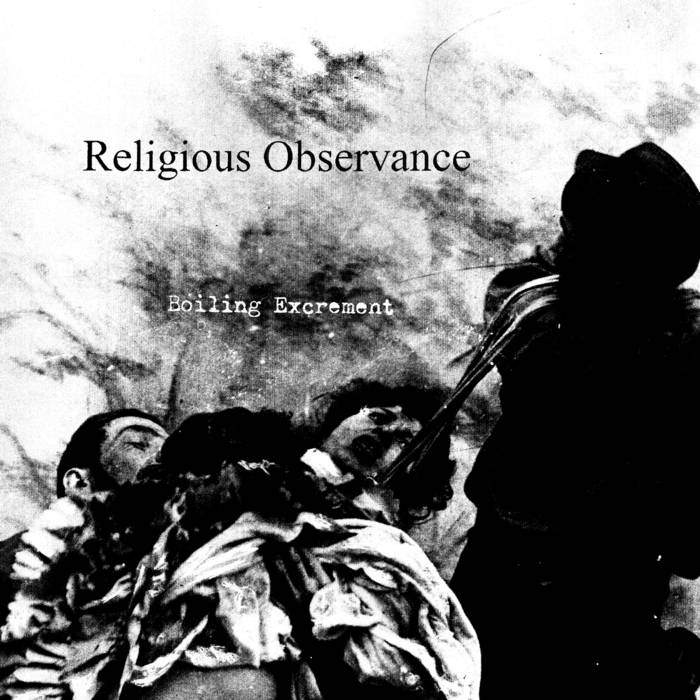 RELIGIOUS OBSERVANCE - Boiling Excrement cover 