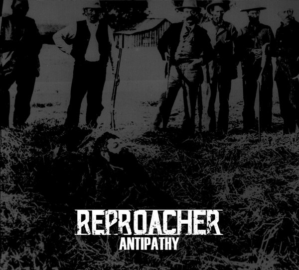 REPROACHER - Antipathy cover 