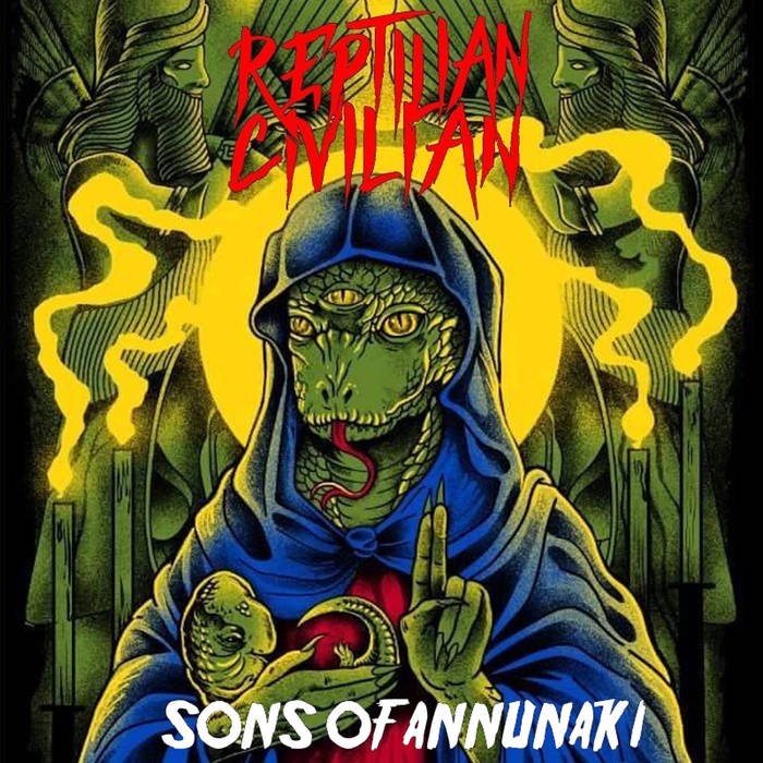 REPTILIAN CIVILIAN - Sons Of Annunaki cover 
