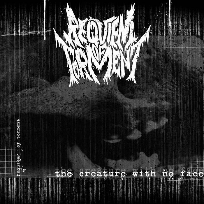 REQUIEM OF TORMENT - The Creature With No Face cover 