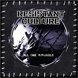 RESISTANT CULTURE - All One Struggle cover 