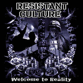 RESISTANT CULTURE - Welcome To Reality cover 