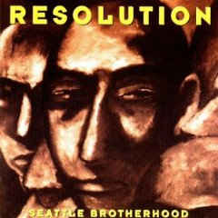 RESOLUTION - Seattle Brotherhood cover 