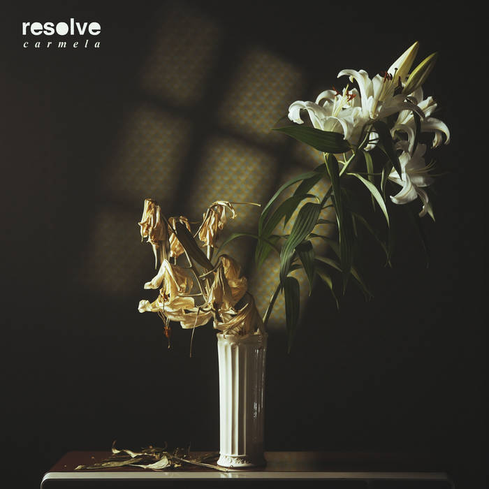 RESOLVE - Carmela cover 