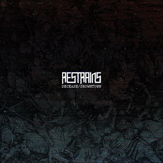 RESTRAINS - Decease/Drowntown cover 