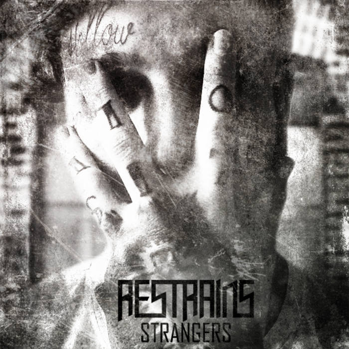 RESTRAINS - Strangers cover 