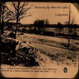 RETURNING WE HEAR THE LARKS - Langemark cover 