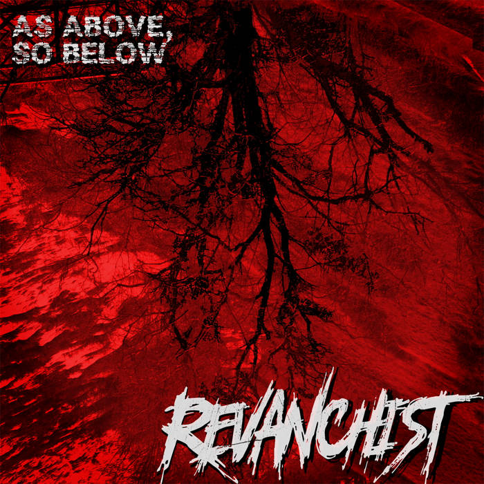 REVANCHIST - As Above, So Below cover 