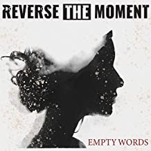 REVERSE THE MOMENT - Empty Words cover 